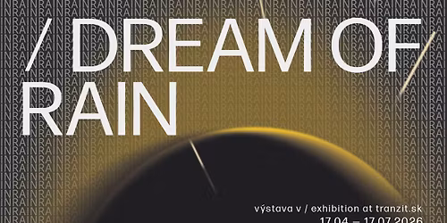 Sn\u00edvam o da\u017edi \/ I Dream of Rain