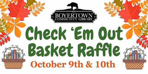 6th Annual Check 'Em Out Basket Raffle