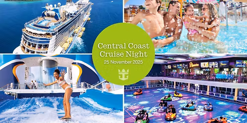 Central Coast Cruise Night hosted by TravelManagers Amy Fonti & Royal Caribbean