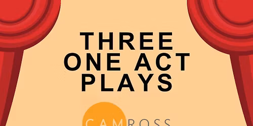 Camross Drama Group present Three one-act plays