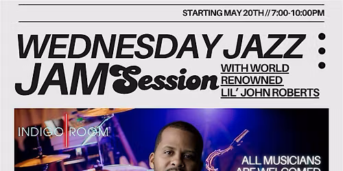 Wednesday Jazz Jam Sessions at Indigo Room!