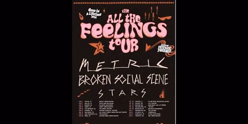 Metric, Broken Social Scene & Stars Philadelphia Tickets
