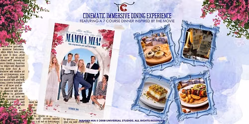 Mamma Mia - Cinematic Immersive Dining Experience