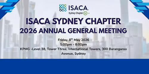 ISACA Sydney Chapter-2026  Annual General Meeting