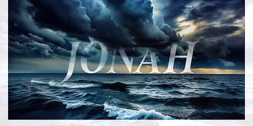 Jonah - Sermon Series
