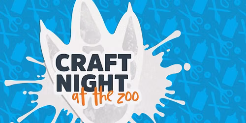 Craft Night at the Zoo