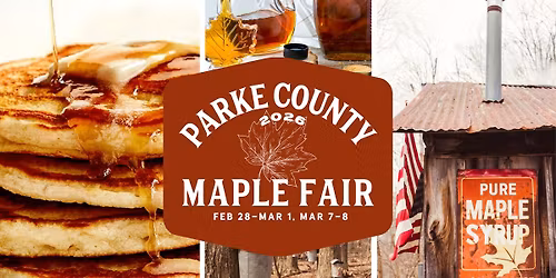 The 2026 Parke County Maple Fair