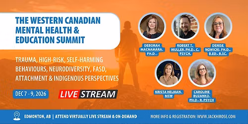 The Western Canadian Mental Health & Education Summit (Edmonton, AB)