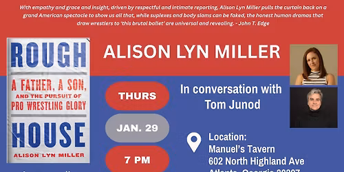 Alison Lyn Miller in conversation with Tom Junod | Rough House