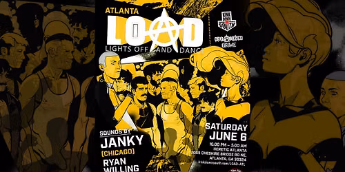 LOAD™ (Atlanta) presented by Kink Down South + Organized Grime — Heretic