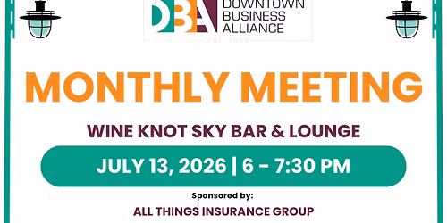 Monthly Meeting at Wine Knot Sky Bar & Lounge | Downtown Business Alliance