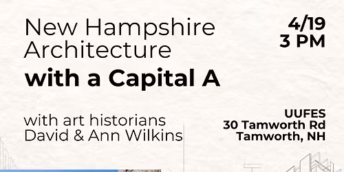 New Hampshire Architecture with a Capital A
