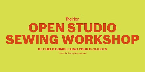Open Sewing Studio Workshop \u2013 Get help completing any projects!