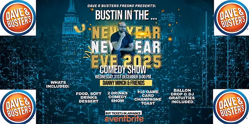 Dave & Buster's New Year's Eve Celebration Comedy Show, Eat. Play. Toast.