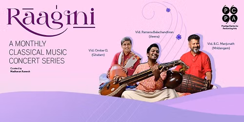 Raagini ft. Vid. Ramana Balachandhran & Ensemble