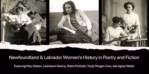Newfoundland & Labrador Women\u2019s History in Poetry and Fiction