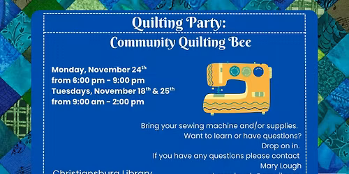 Quilting Party: Community Quilting Bee
