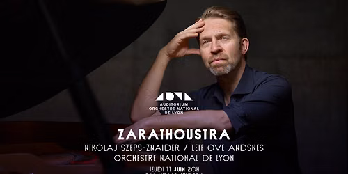 Symphonique avec l\u2019ONL - Zarathoustra - Nikolaj Szeps-Znaider \/ Leif Ove Andsnes