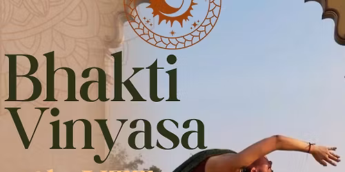 Bhakti Vinyasa 50hr YTT: Come Home to Your Heart