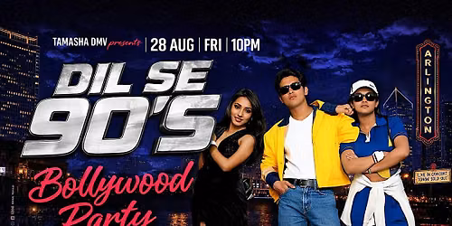 BollywoodParties.com | DMV DIL SE 90's BOLLYWOOD PARTY ~ DARNA