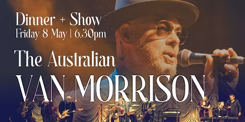 The Australian Van Morrison Dinner & Show