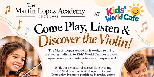 Free Open Rehearsal: Come Play, Listen & Discover the Violin!