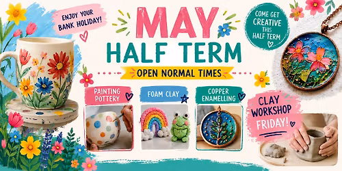 \ud83c\udfa8 May half term Pottery Painting Fun at Fired 4 U! 