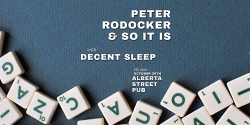 Peter Rodocker & So It Is w\/ Decent Sleep