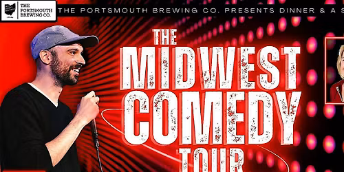 The Midwest Comedy Tour Dinner and Comedy Show