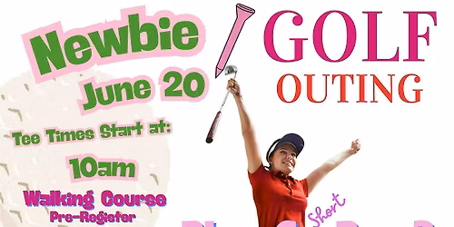 Newbie Golf Outing - Bella Verde GC - 6 Hole Par 3 Golf Course