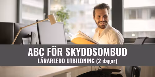 ABC f\u00f6r Skyddsombud - J\u00f6nk\u00f6ping - 8 900 SEK\/ pers.
