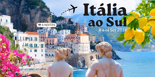 \ud83c\udf4b Viagem It\u00e1lia ao Sul