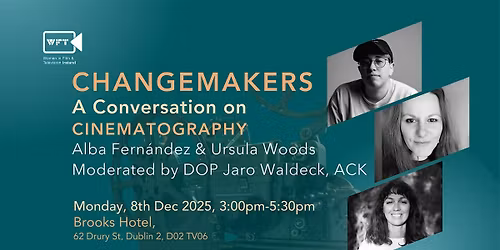Changemakers: A Conversation on Cinematography