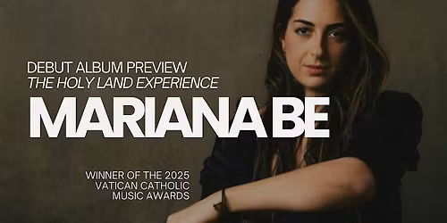 MARIANA BE - The Holy Land Experience Debut Album Preview Concert