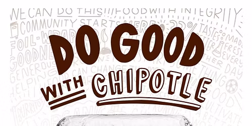Do Good With Chipotle- Madison Academic Project Graduation Night