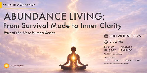 Abundance Living: From Survial Mode to Inner Clarity