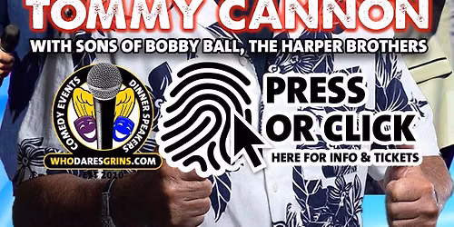 \u2018Rock On Tommy\u2019 - An Evening With Tommy Cannon & The Harper Brothers