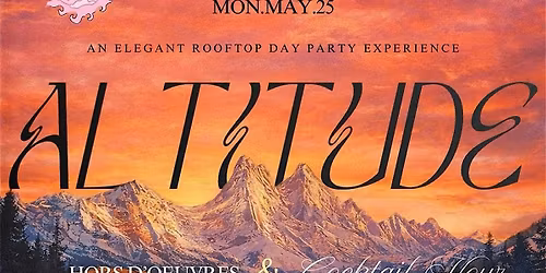 Altitude: An Elegant Rooftop Day Party Experience