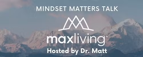 Mindset Matters Talk with Dr. Matt!