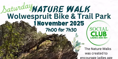 Saturday Nature Walk - Wolwespruit MBT & Trail Park
