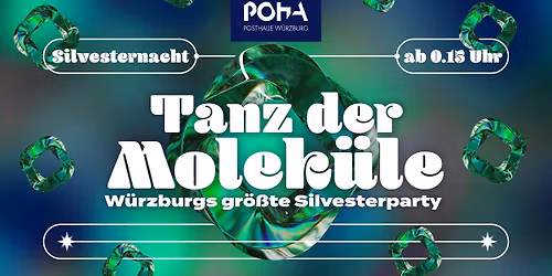 TANZ DER MOLEK\u00dcLE | POSTHALLE W\u00dcRZBURG