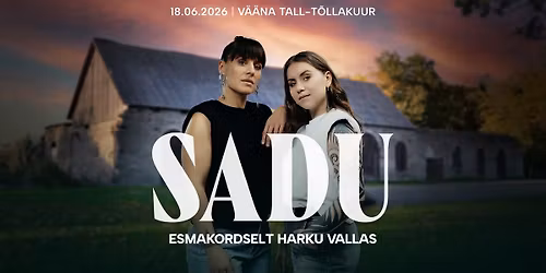SADU | V\u00e4\u00e4na m\u00f5isa tall-t\u00f5llakuur 18.06.2026