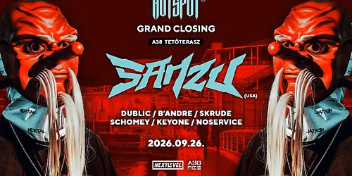 H\u00d8T SP\u00d8T 2026 Grand Closing \/ SANZU (USA) \/ szeptember 26. - A38 Tet\u0151terasz