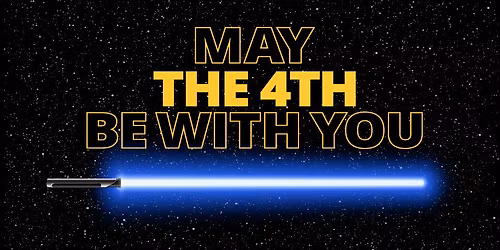 May the 4th Lightsaber Meet up!