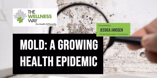 Mold - A Growing Epidemic