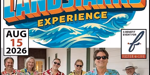 The Landsharks Experience - The Ultimate Touring Tribute to Jimmy Buffett - Benefit for Foster-A-Life \u2014 Cactus Theater