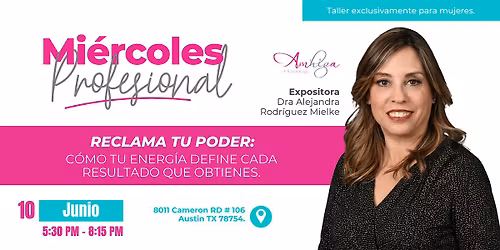 Mi\u00e9rcoles Profesional | Reclama tu poder