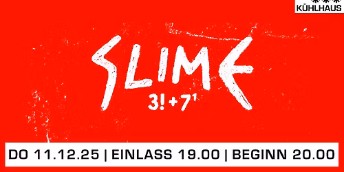 SLIME - 3! +7' TOUR 2025