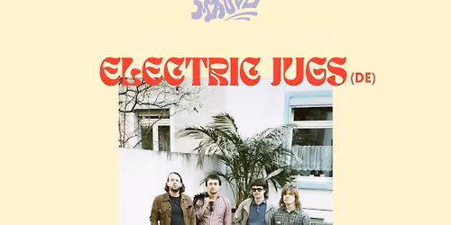 Electric Jugs (DE) + DJ Support by DJ Ungeniert