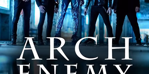 Arch Enemy Madrid Tickets